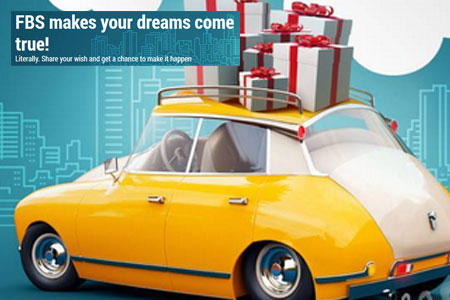FBS | Dream comes true Facebook Contest